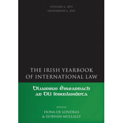 The Irish Yearbook of International Law, Volume 6, 2011