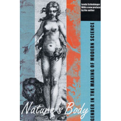 Nature's Body: Gender in the Making of Modern Science