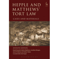 Hepple and Matthews' Tort Law: Cases and Materials