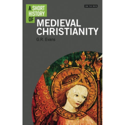 A Short History of Medieval Christianity