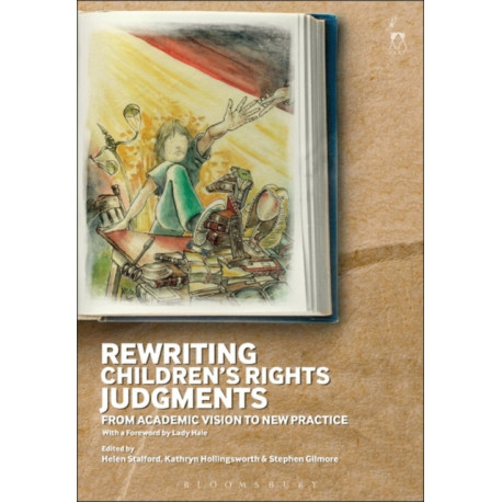 Rewriting Children’s Rights Judgments: From Academic Vision to New Practice