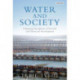 Water and Society: Changing Perceptions of Societal and Historical Development