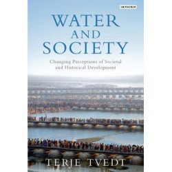 Water and Society: Changing Perceptions of Societal and Historical Development