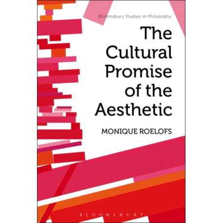 The Cultural Promise of the Aesthetic