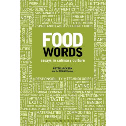 Food Words: Essays in Culinary Culture