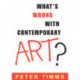 What's Wrong with Contemporary Art?