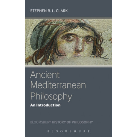 Ancient Mediterranean Philosophy: An Introduction