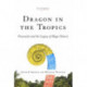 Dragon in the Tropics: Venezuela and the Legacy of Hugo Chavez