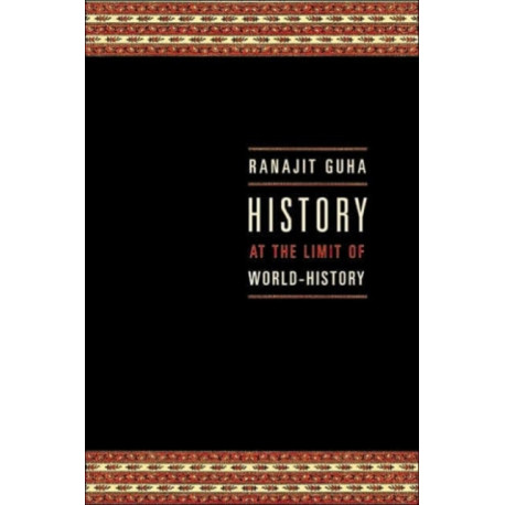 History at the Limit of World-History