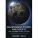 Environment, Power, and Society for the Twenty-First Century: The Hierarchy of Energy