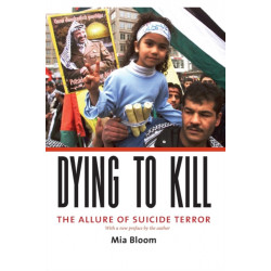 Dying to Kill: The Allure of Suicide Terror