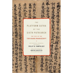 The Platform Sutra of the Sixth Patriarch