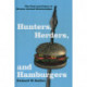 Hunters, Herders, and Hamburgers: The Past and Future of Human-Animal Relationships
