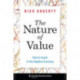 The Nature of Value: How to Invest in the Adaptive Economy