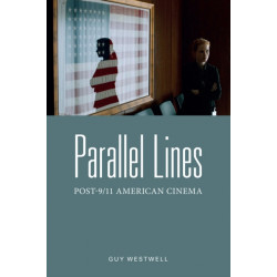 Parallel Lines: Post-9/11 American Cinema