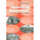 Something Happened: A Political and Cultural Overview of the Seventies