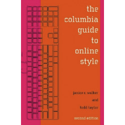 The Columbia Guide to Online Style