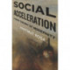 Social Acceleration: A New Theory of Modernity