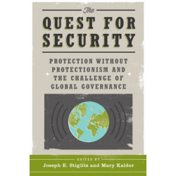 The Quest for Security: Protection Without Protectionism and the Challenge of Global Governance