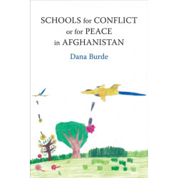 Schools for Conflict or for Peace in Afghanistan