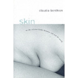 Skin: On the Cultural Border Between Self and World