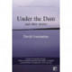 Under the Dam: and other stories