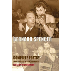 Complete Poetry, Translations & Selected Prose