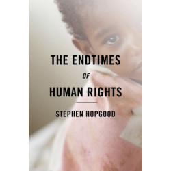 The Endtimes of Human Rights