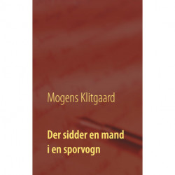 Der sidder en mand i en sporvogn