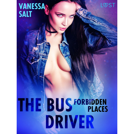Forbidden Places: The Bus Driver