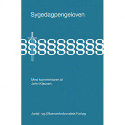 Sygedagpengeloven: Med kommentarer