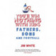 You'll Win Nothing With Kids: Fathers, Sons and Football