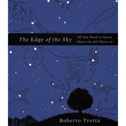 The Edge of the Sky: All You Need to Know About the All-There-Is