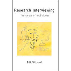 Research Interviewing: The Range of Techniques