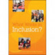 What Works in Inclusion?