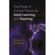 The Power of Critical Theory for Adult Learning and Teaching