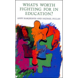 What's worth fighting for in Education?