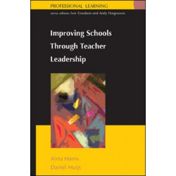 Improving Schools Through Teacher Leadership
