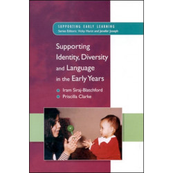 Supporting Identity, Diversity and Language in the Early Years