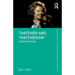 Thatcher and Thatcherism
