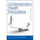 Understanding Health Inequalities
