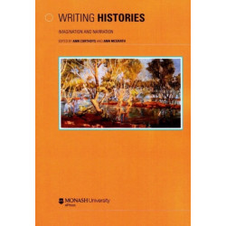 Writing Histories: Imagination and Narration