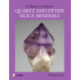 Collector's Guide to Quartz and Other Silica Minerals