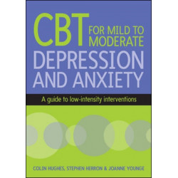 CBT for Mild to Moderate Depression and Anxiety