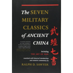 The Seven Military Classics Of Ancient China