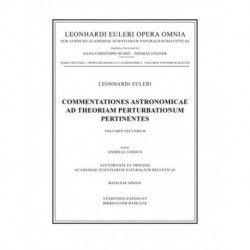 Commentationes astronomicae ad theoriam perturbationum pertinentes 2nd part: Volumen secundum