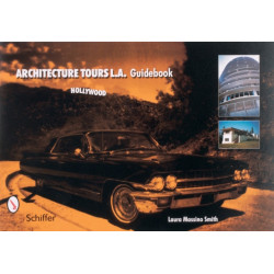 Architecture Tours L.A. Guidebook: Hollywood