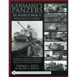 Germany's Panzers in World War II: From Pz.Kpfw.I to Tiger II