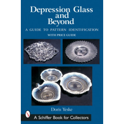 Depression Glass and Beyond: A Guide to Pattern Identification