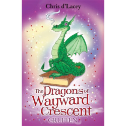The Dragons Of Wayward Crescent: Gruffen